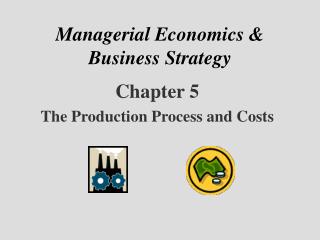 Managerial Economics &amp; Business Strategy