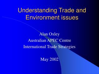 Understanding Trade and Environment issues