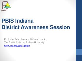 PBIS Indiana District Awareness Session