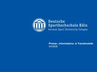 Presse-, Informations- &amp; Transferstelle 04/2008