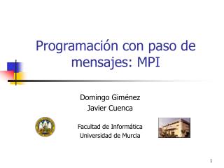 Programación con paso de mensajes: MPI