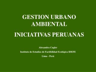 GESTION URBANO AMBIENTAL INICIATIVAS PERUANAS