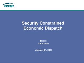 Security Constrained Economic Dispatch