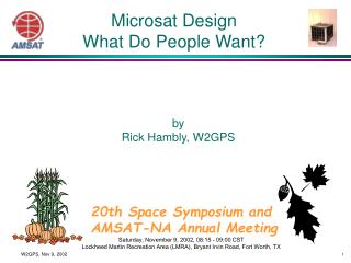 Microsat Design What Do People Want?