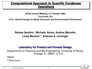 Computational Approach to Quantify Condenser Operations