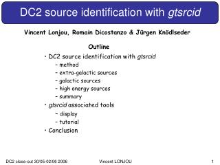 DC2 source identification with gtsrcid