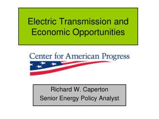 Electric Transmission and Economic Opportunities