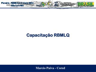 Capacitação RBMLQ