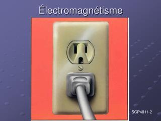 Électromagnétisme