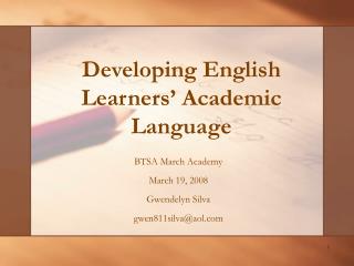 Developing English Learners’ Academic Language