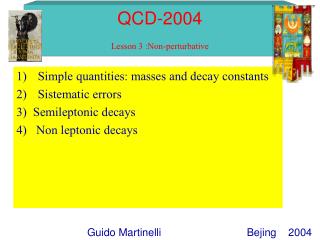 QCD-2004 Lesson 3 :Non-perturbative