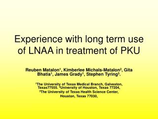 Experience with long term use of LNAA in treatment of PKU