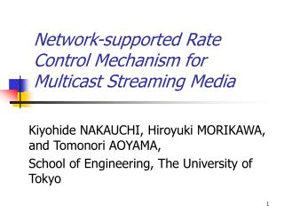 Network-supported Rate Control Mechanism for Multicast Streaming Media