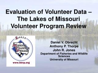Evaluation of Volunteer Data – The Lakes of Missouri Volunteer Program Review