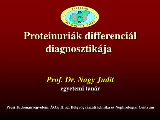 Proteinuriák differenciál diagnosztikája