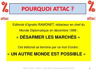 POURQUOI ATTAC ?