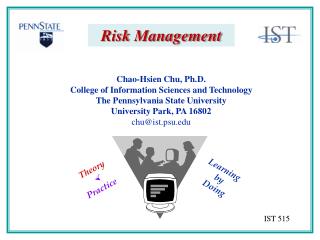 Chao-Hsien Chu, Ph.D. College of Information Sciences and Technology