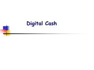 Digital Cash