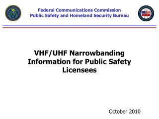 VHF/UHF Narrowbanding Information for Public Safety Licensees