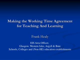 Making the Working Time Agreement for Teaching And Learning