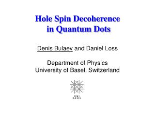 Hole Spin Decoherence in Quantum Dots