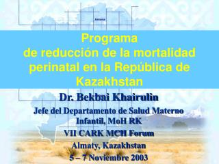 Programa de reducción de la mortalidad perinatal en la República de Kazakhstan