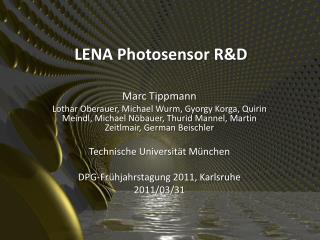LENA Photosensor R&amp;D