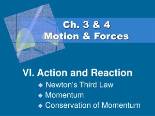 Ch. 3 & 4 Motion & Forces