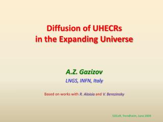 Diffusion of UHECRs in the Expanding Universe