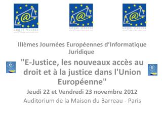IIIèmes Journées Européennes d’Informatique Juridique 