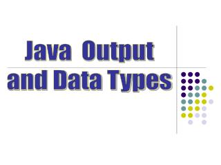 Java Output and Data Types