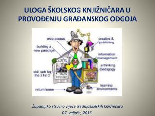 ULOGA ŠKOLSKOG KNJIŽNIČARA U PROVOĐENJU GRAĐANSKOG ODGOJA