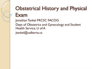 Obstetrical History and Physical Exam