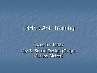 LNHS CASL Training