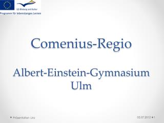 Comenius- Regio Albert-Einstein-Gymnasium Ulm