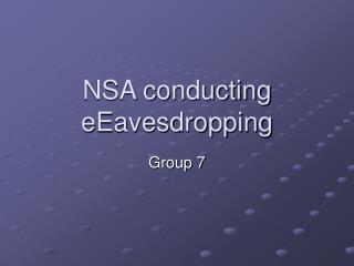 NSA conducting eEavesdropping