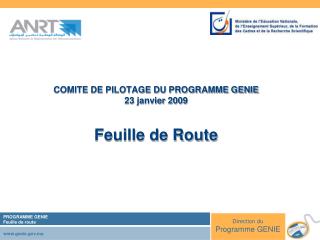 COMITE DE PILOTAGE DU PROGRAMME GENIE 23 janvier 2009 Feuille de Route