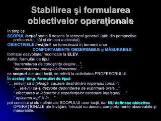 Stabilirea şi formularea obiectivelor operaţionale