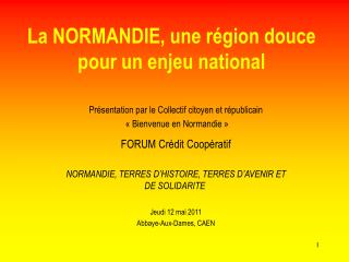 La NORMANDIE, une région douce pour un enjeu national