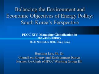 Balancing the Environment and Economic Objectives of Energy Policy: South Korea’s Perspective