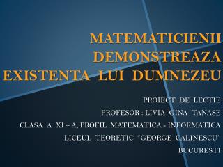 MATEMATICIENII DEMONSTREAZA EXISTENTA LUI DUMNEZEU