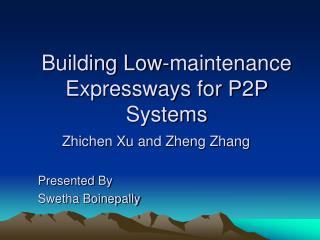 Building Low-maintenance Expressways for P2P Systems