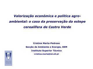 Cristina Marta-Pedroso Secção de Ambiente e Energia, DEM Instituto Superior Técnico