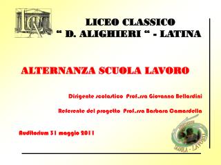 LICEO CLASSICO “ D. ALIGHIERI “ - LATINA