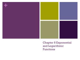 Chapter 8 Exponential and Logarithmic Functions