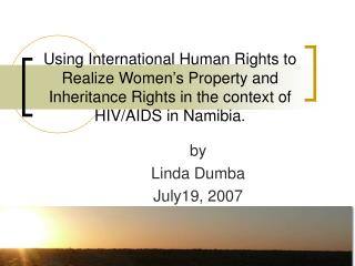 by Linda Dumba July19, 2007