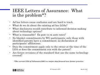 IEEE Letters of Assurance: What is the problem*?