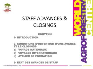 STAFF ADVANCES &amp; CLOSINGS