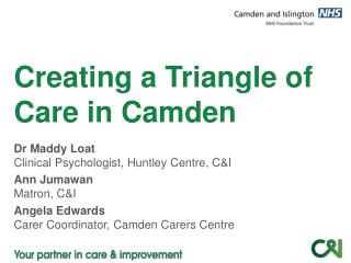Creating a Triangle of Care in Camden