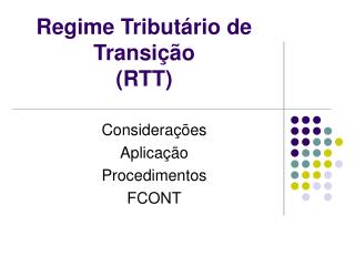 Regime Tributário de Transição (RTT)